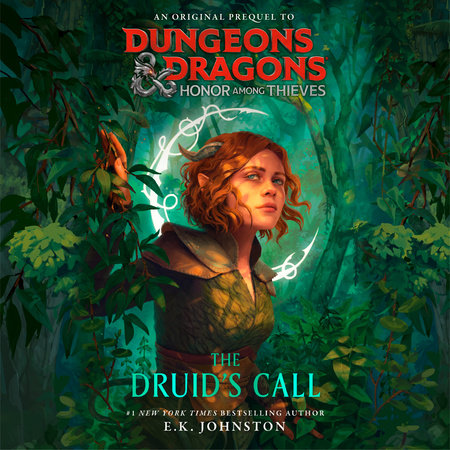 Dungeons & Dragons: Honor Among Thieves: The Druid's Call Cover