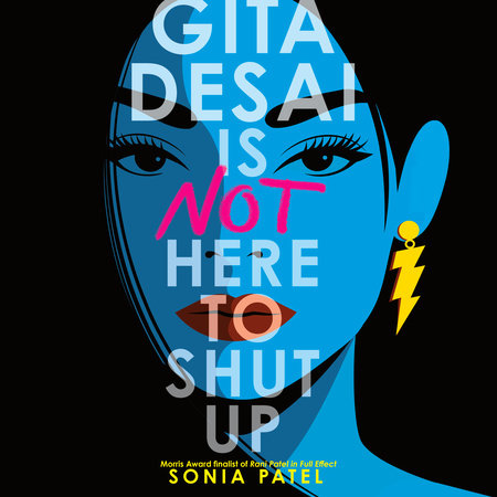 Gita Desai Is Not Here to Shut Up by Sonia Patel