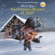 What Was the Children's Blizzard of 1888?