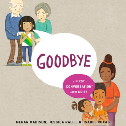 Goodbye: A First Conversation About Grief Cover