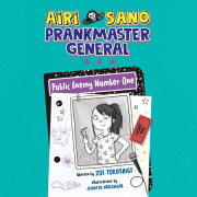 Airi Sano, Prankmaster General: Public Enemy Number One 