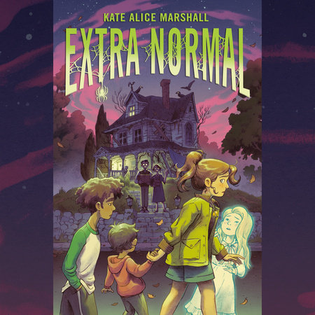 Extra Normal by Kate Alice Marshall