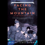 Facing the Mountain (Adapted for Young Readers)