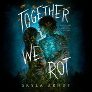 Together We Rot 