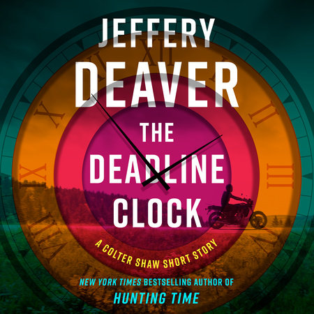 The Deadline Clock by Jeffery Deaver