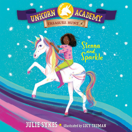 Unicorn Academy Treasure Hunt #4: Sienna and Sparkle Cover
