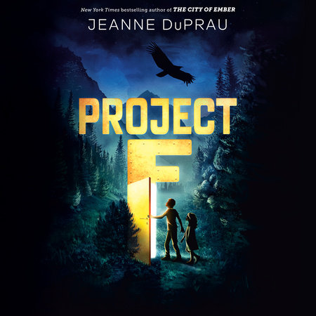 Project F by Jeanne DuPrau