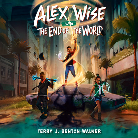 Alex Wise vs. the End of the World Cover
