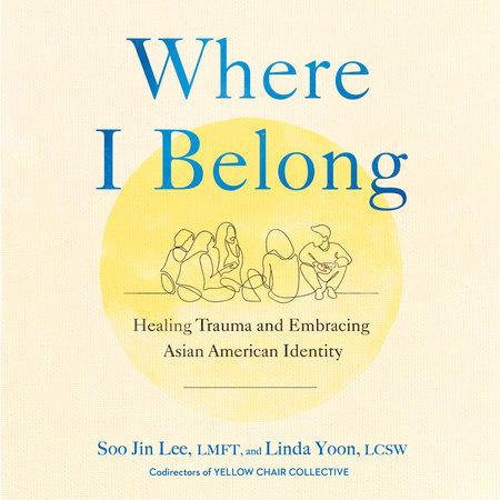 Where I Belong by Soo Jin Lee & Linda Yoon