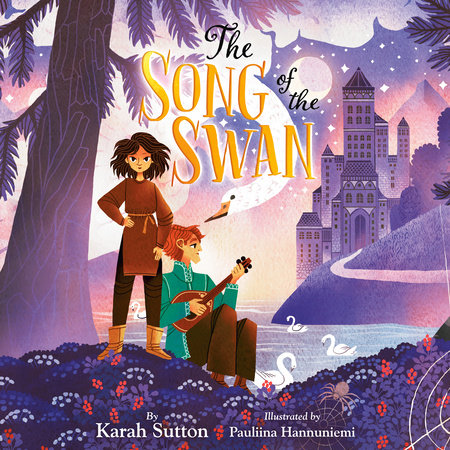 The Song of the Swan by Karah Sutton