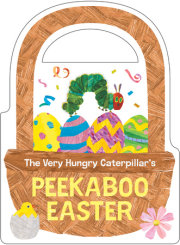 The Very Hungry Caterpillar's Peekaboo Easter 