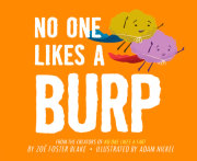 No One Likes a Burp 