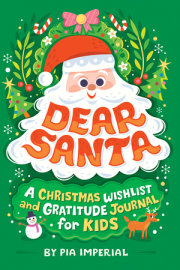 Dear Santa: A Christmas Wishlist and Gratitude Journal for Kids