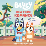 How to Be Romance with Bluey and Bingo 