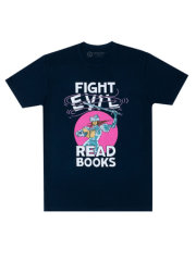 Fight Evil, Read Books: 2021 Design Unisex T-Shirt Large