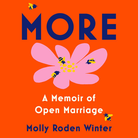 More: A Memoir of Open Marriage Cover