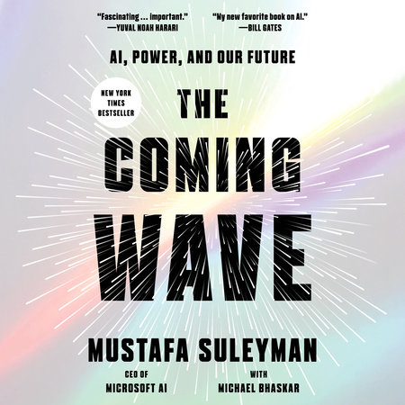 The Coming Wave by Mustafa Suleyman