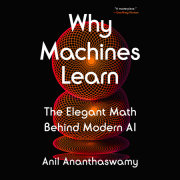 Why Machines Learn 