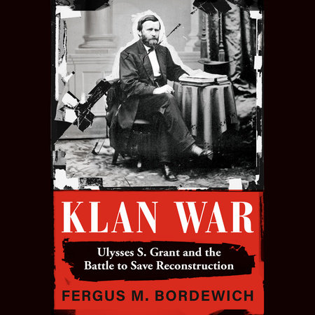 Klan War by Fergus M. Bordewich