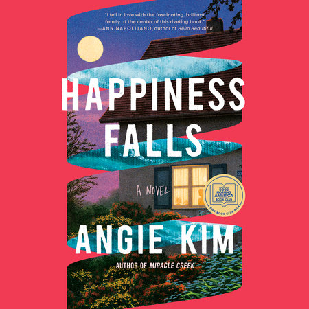 Happiness Falls (Good Morning America Book Club) by Angie Kim