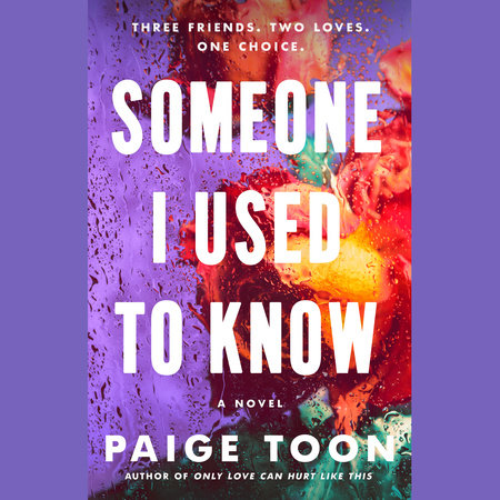 Someone I Used to Know by Paige Toon