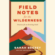 Field Notes for the Wilderness 