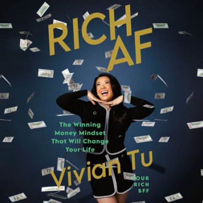 Rich AF by Vivian Tu | Penguin Random House Audio