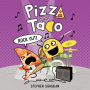 Pizza and Taco: Rock Out!