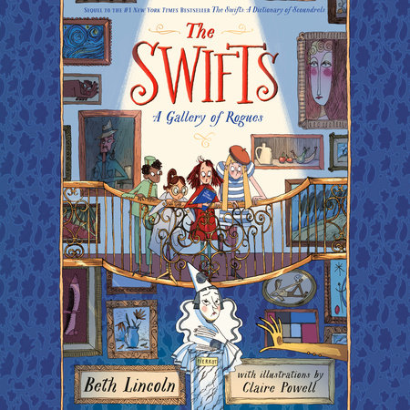 The Swifts: A Gallery of Rogues by Beth Lincoln