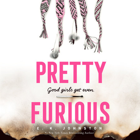 Pretty Furious by E.K. Johnston
