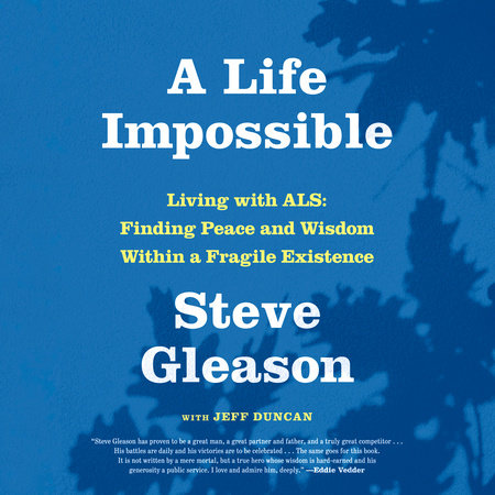 A Life Impossible by Steve Gleason & Jeff Duncan