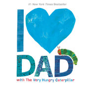 I Love Dad with The Very Hungry Caterpillar 