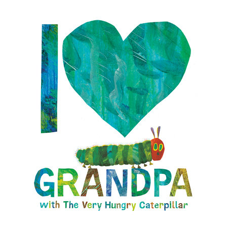 I Love Grandpa with The Very Hungry Caterpillar Cover