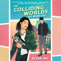 Cover of The Colliding Worlds of Mina Lee cover