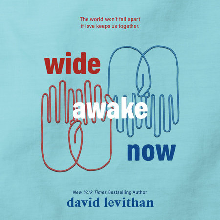 Wide Awake Now by David Levithan