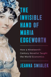The Invisible Hand of Maria Edgeworth 
