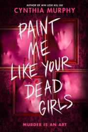 Paint Me Like Your Dead Girls 