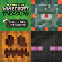 Book cover for A Mobs of Minecraft Treasury (Mobs of Minecraft)