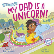 My Dad Is a Unicorn! 