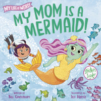 Book cover for My Mom Is a Mermaid!