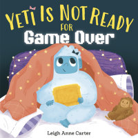 Cover of Yeti Is Not Ready for Game Over cover