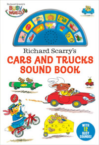 Book cover for Richard Scarry\'s Cars and Trucks Sound Book