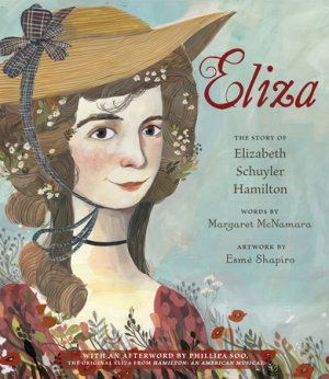 Cover of Eliza: The Story of Elizabeth Schuyler Hamilton