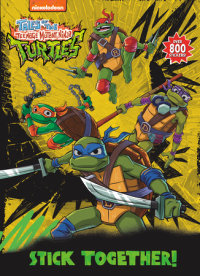 Book cover for Stick Together! (Tales of the Teenage Mutant Ninja Turtles)