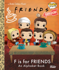 Book cover for F is for Friends: An Alphabet Book (Funko Pop!)