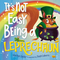 Book cover for It\'s Not Easy Being a Leprechaun