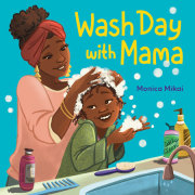 Wash Day with Mama 