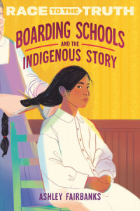 Book cover for Boarding Schools and the Indigenous Story