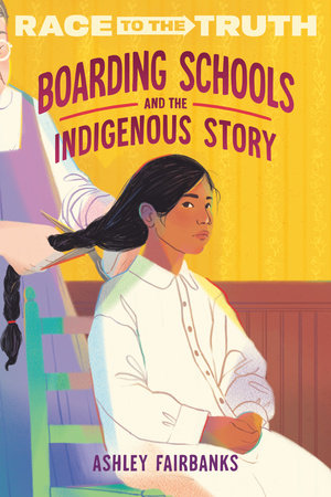 Cover of Boarding Schools and the Indigenous Story
