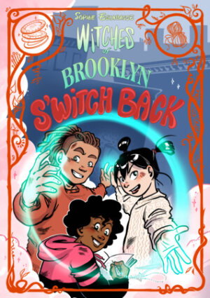 Cover of Witches of Brooklyn: S\'Witch Back